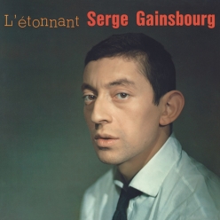Serge Gainsbourg - L'Etonnant Serge Gainsbourg